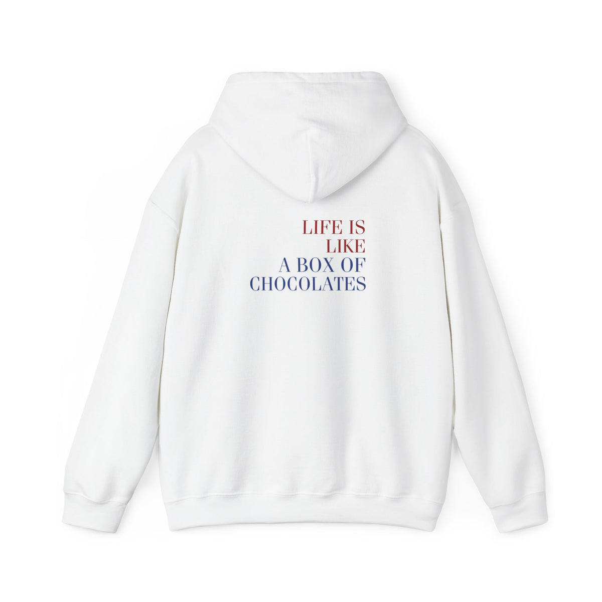 Life is like a box of chocolates (Forest Gump) (printed on back) - Modern Vibes - Unisex Heavy Blend™ Hooded Sweatshirt