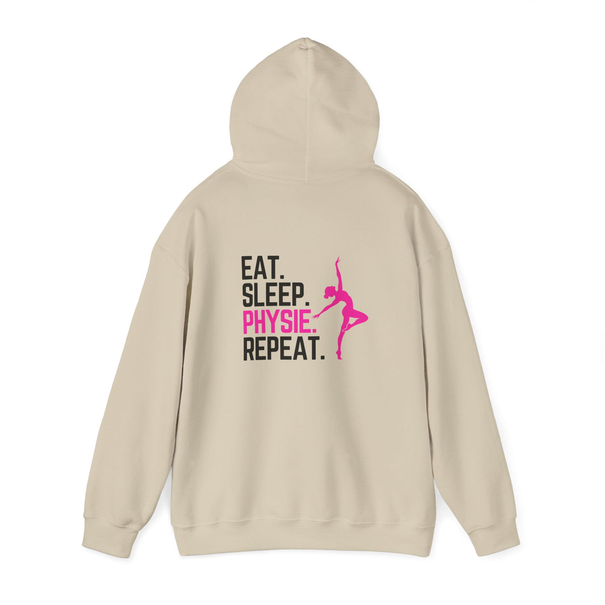 Eat Sleep Physie Repeat (printed on back) - Unisex Heavy Blend™ Hooded Sweatshirt