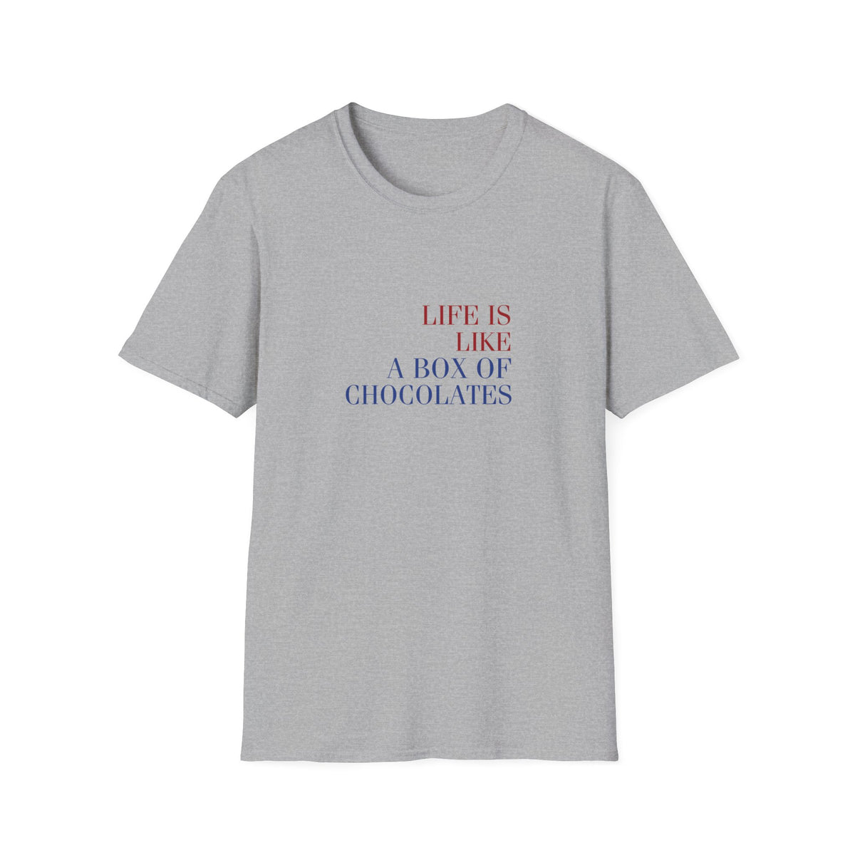Life is like a box of chocolates (Forrest Gump) - Unisex Softstyle T-Shirt