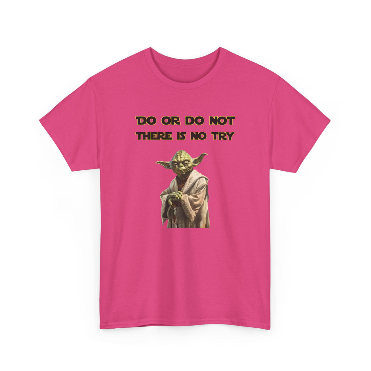 Do or Do Not, there is no try - Yoda (Star Wars) - Unisex Heavy Cotton Tee