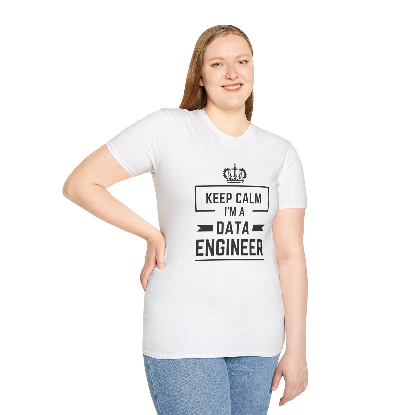 Keep Calm I'm a Data Engineer - Tech - Unisex Softstyle T-Shirt
