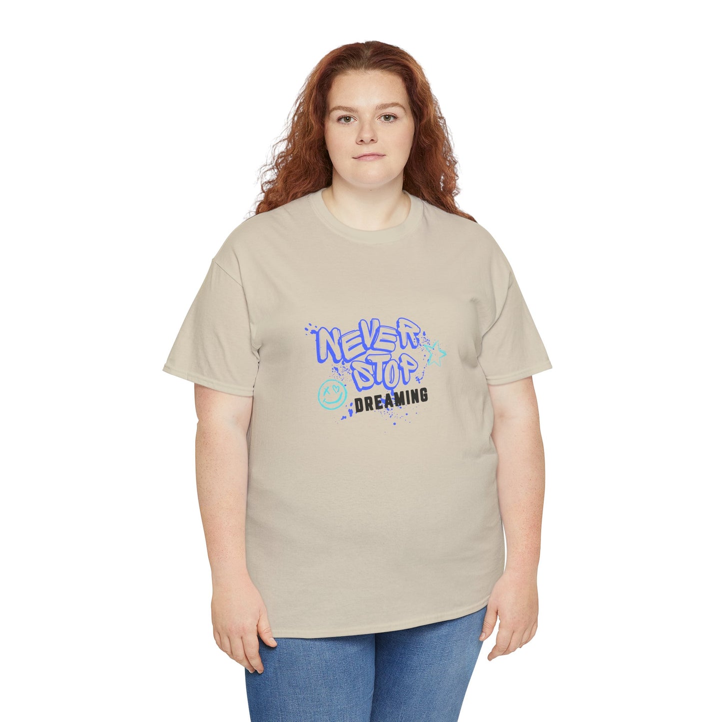 Never Stop Dreaming  - Unisex Heavy Cotton Tee