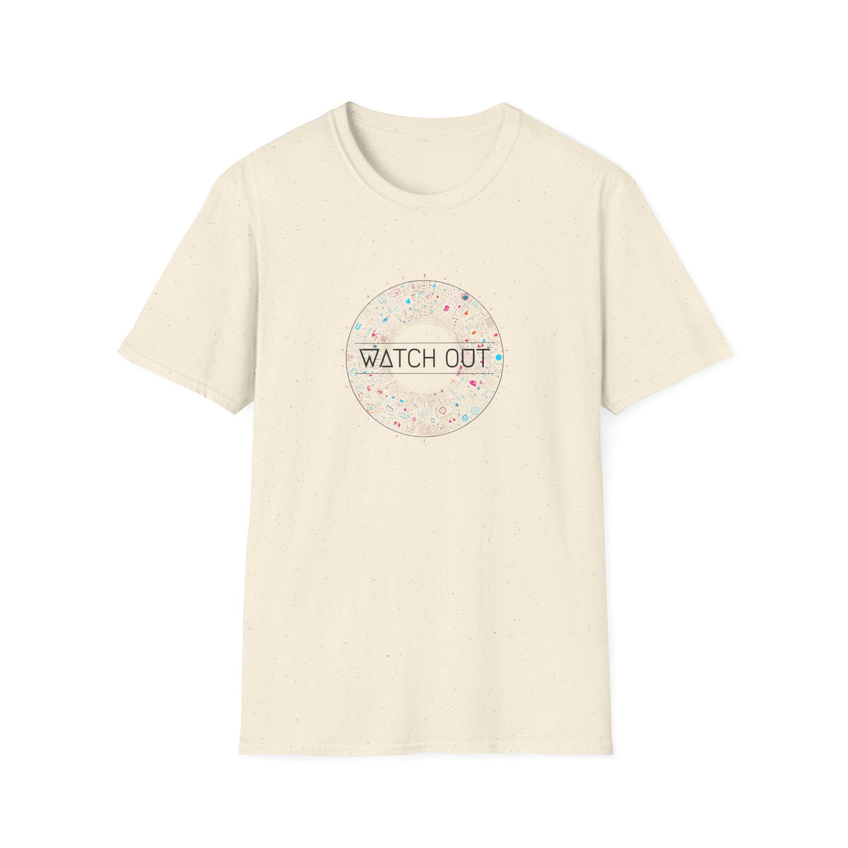 Watch out - Unisex Softstyle T-Shirt