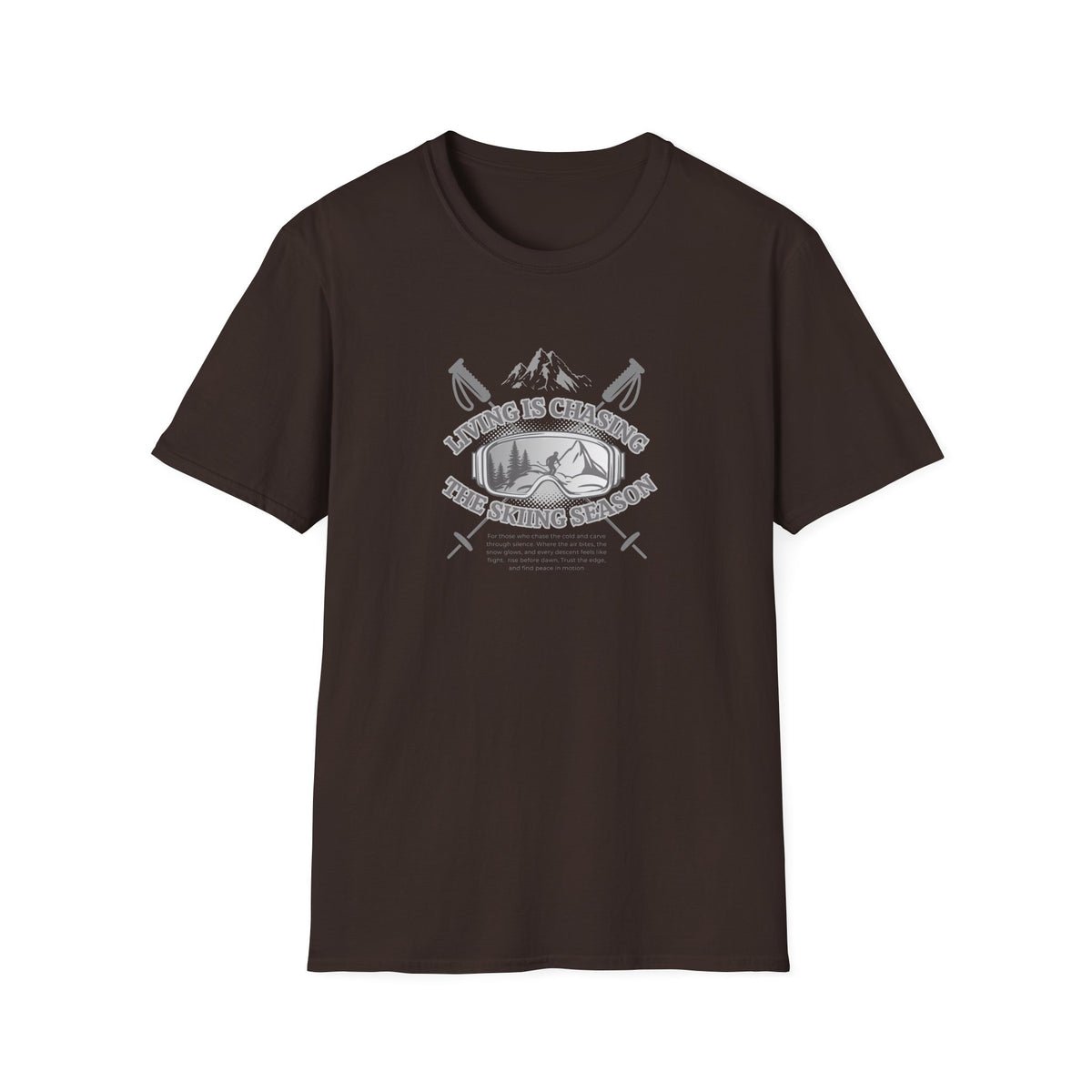 Chasing the ski season - Unisex Softstyle T-Shirt