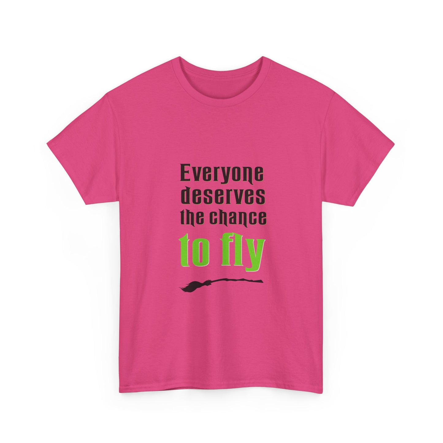 Everyone deserves a chance to fly (Wicked) - Unisex Heavy Cotton Tee