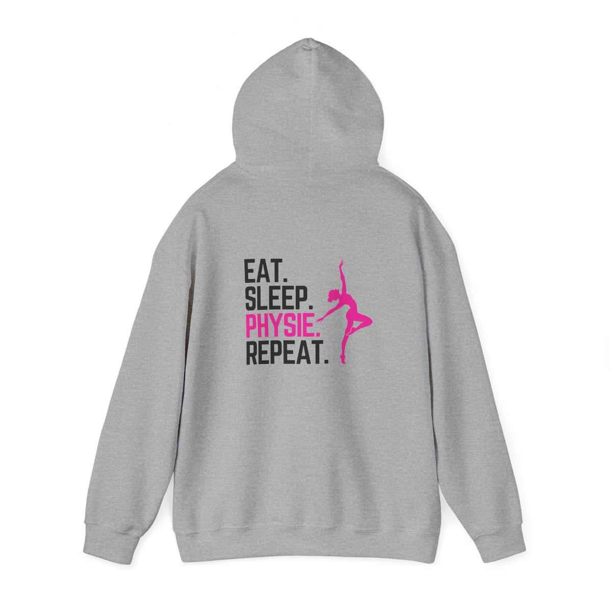 Eat Sleep Physie Repeat (printed on back) - Unisex Heavy Blend™ Hooded Sweatshirt