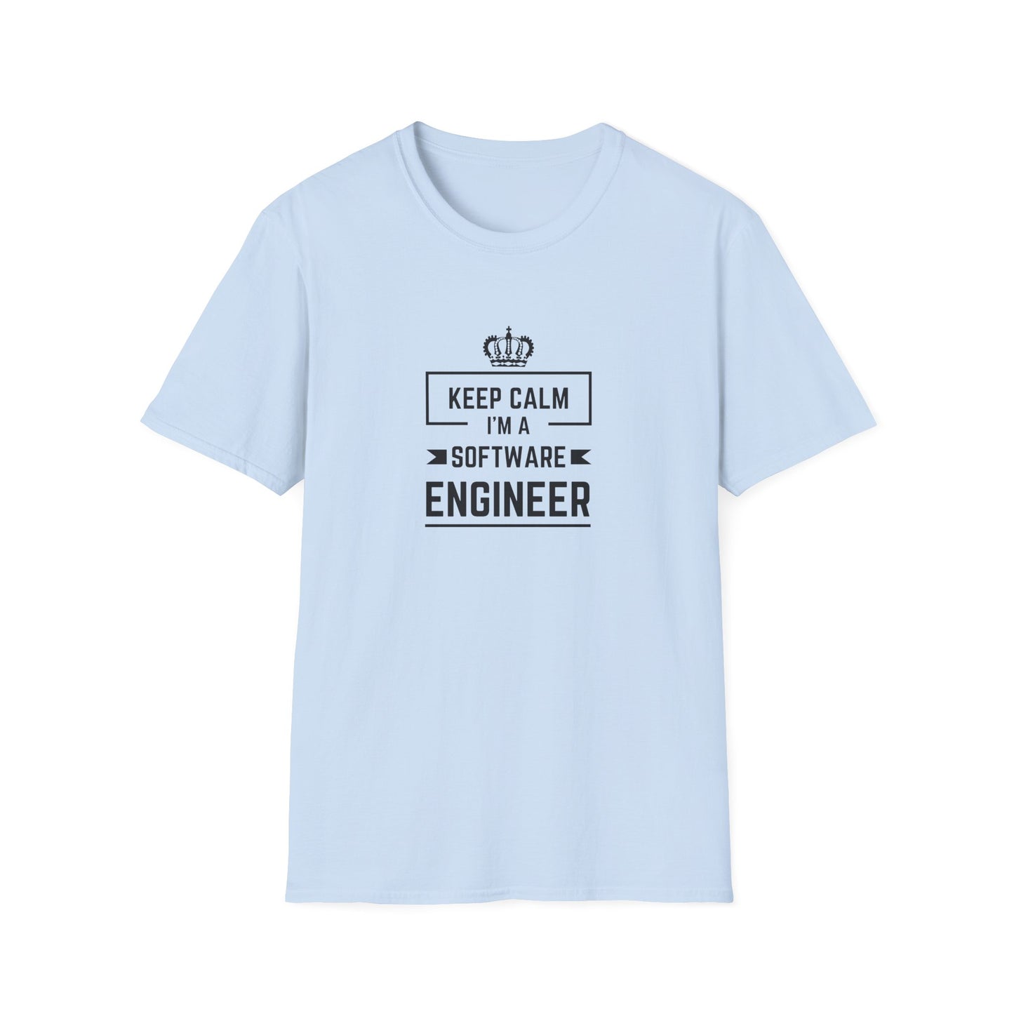 Keep Calm I'm a Software Engineer - Unisex Softstyle T-Shirt
