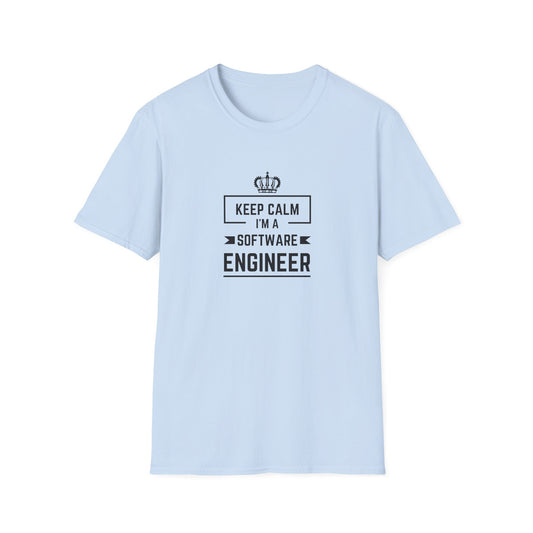 Keep Calm I'm a Software Engineer - Unisex Softstyle T-Shirt