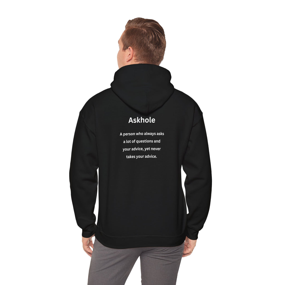 Askhole (printed on back) - Unisex Heavy Blend™ Hooded Sweatshirt