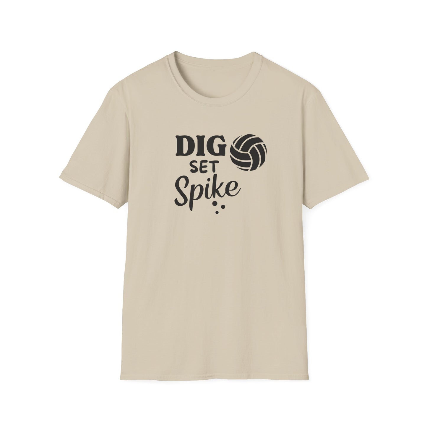 Dig Set Spike - Unisex Softstyle T-Shirt