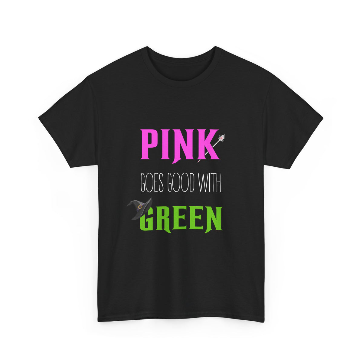Pink goes good with Green (Wicked) - Unisex Heavy Cotton Tee