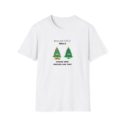 Balls dressed like that - Unisex Softstyle T-Shirt
