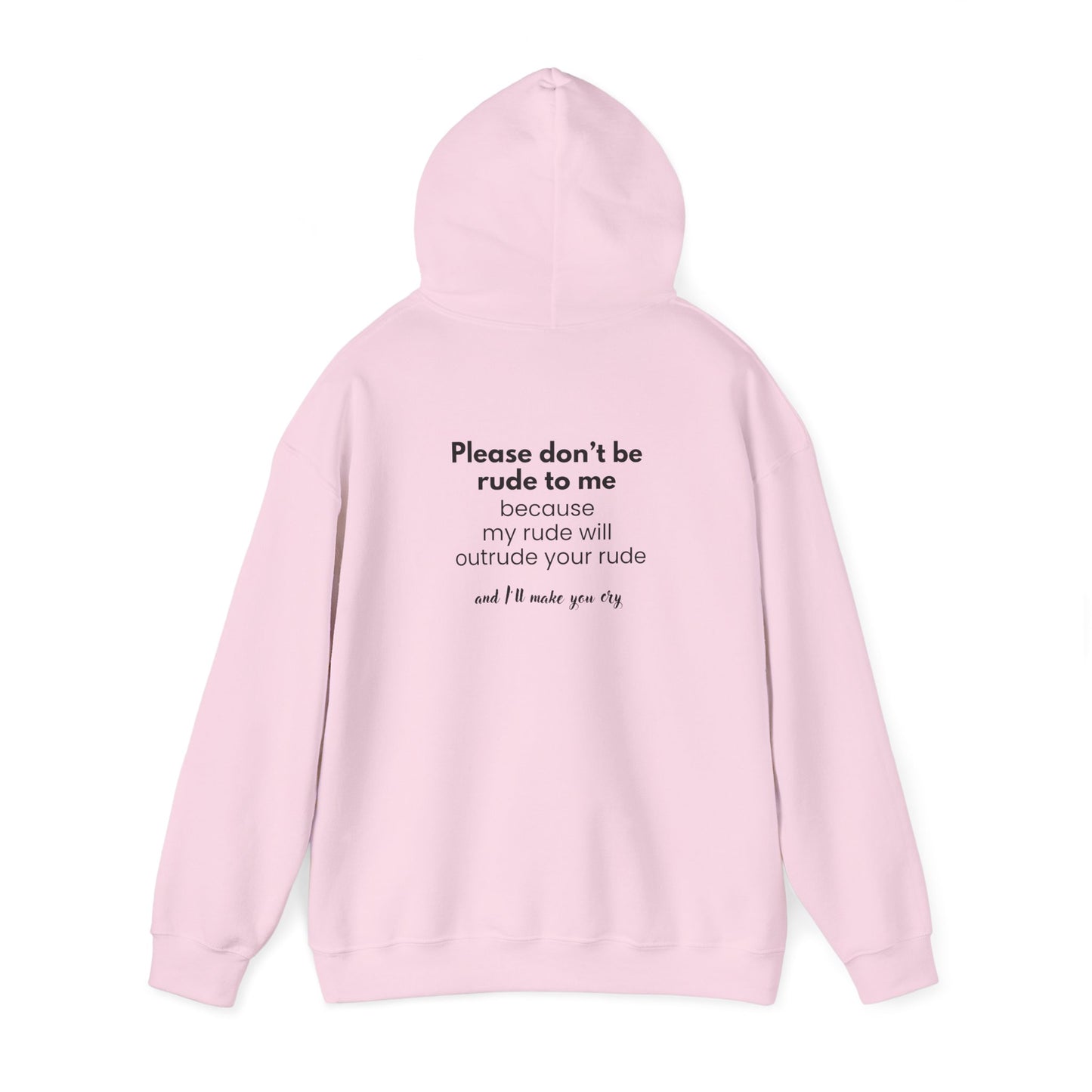 Don't be Rude to me (printed on back) - Modern Vibes - Unisex Heavy Blend™ Hooded Sweatshirt