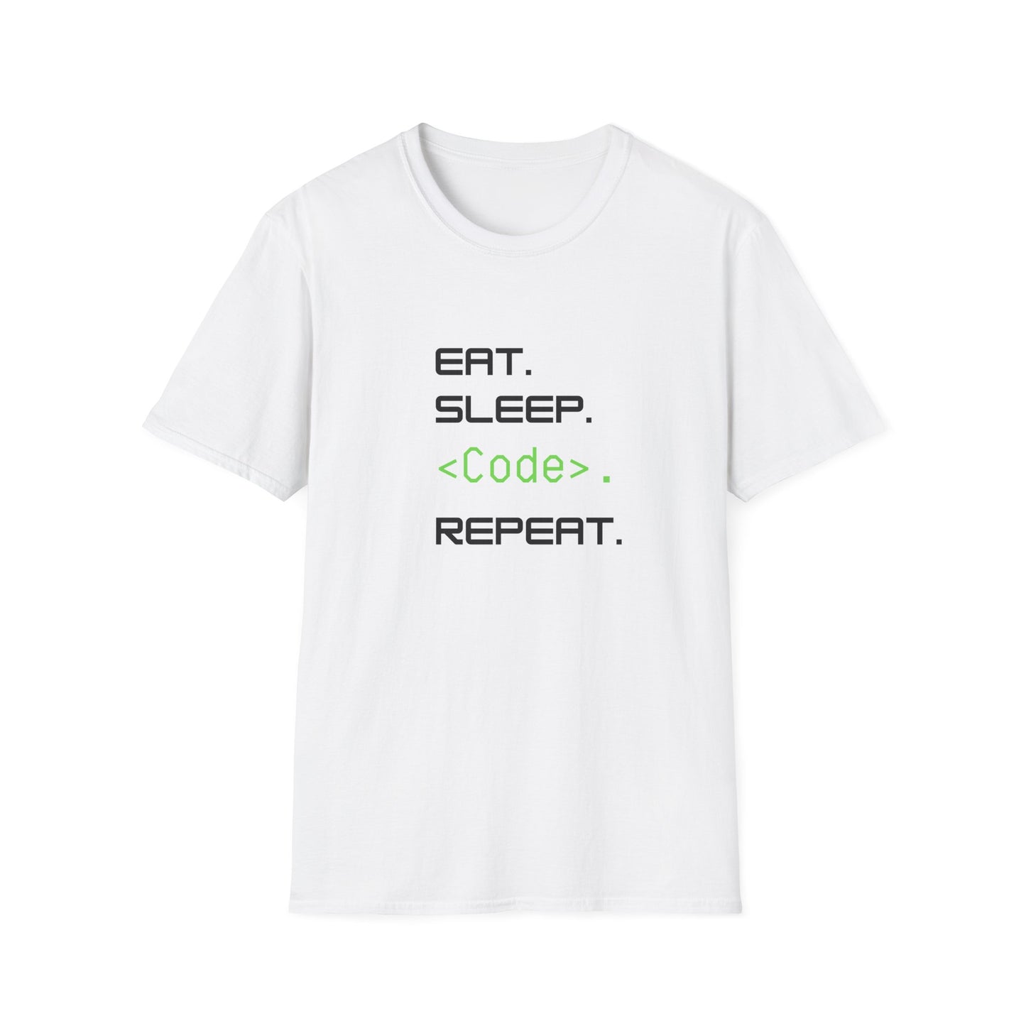 Eat Sleep Code Repeat - Tech - Unisex Softstyle T-Shirt