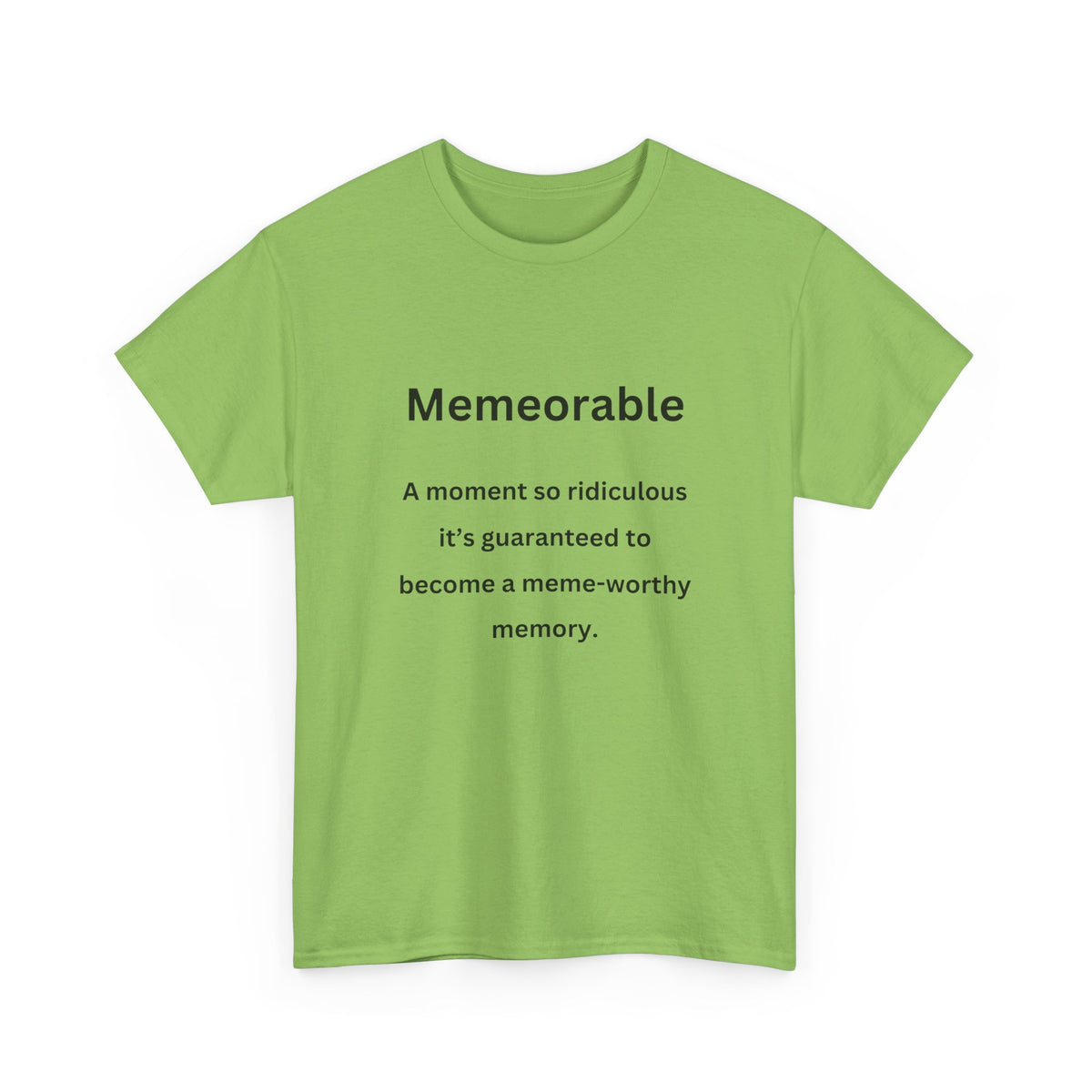 Memeorable - Urban Words - Unisex Heavy Cotton Tee