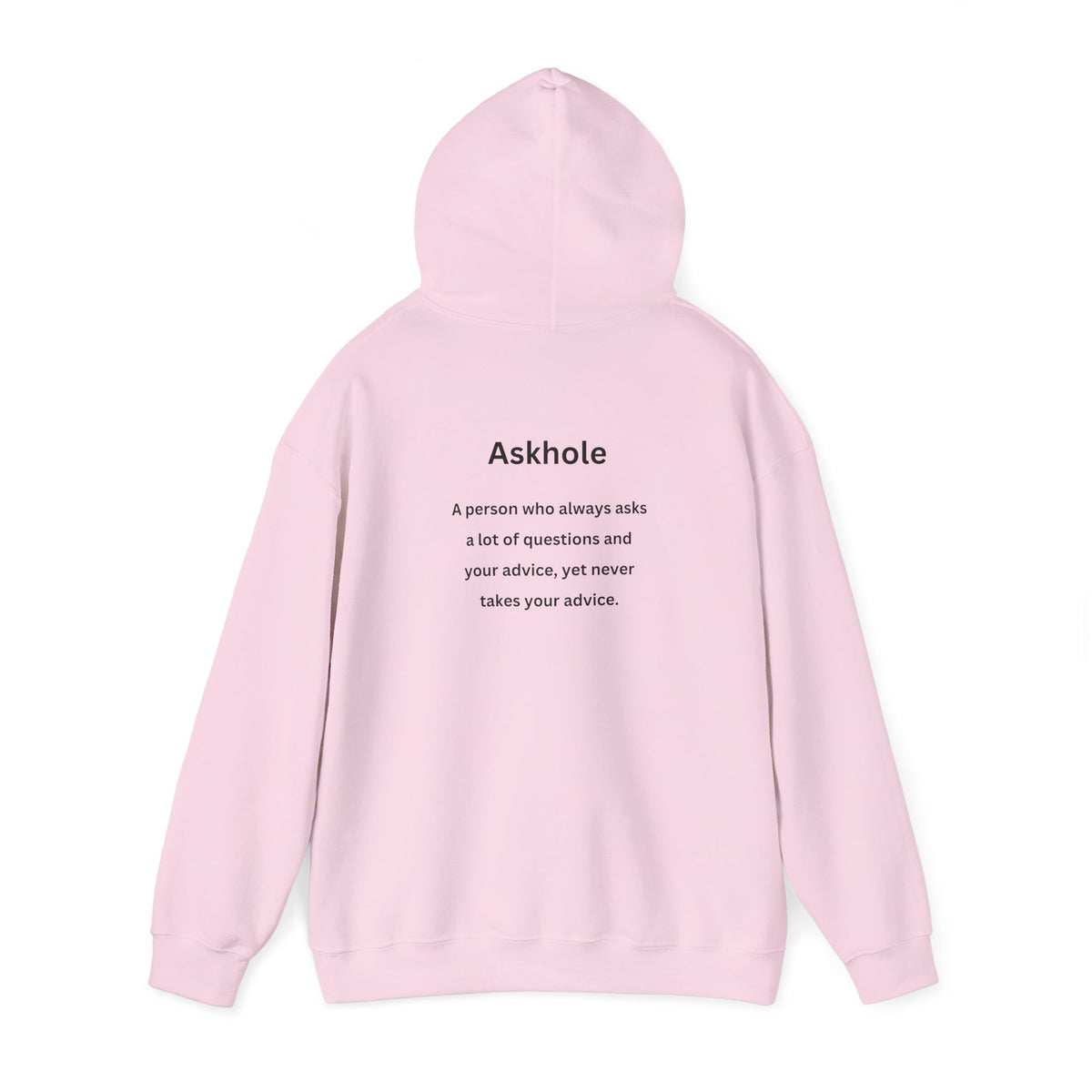 Askhole (printed on back) - Unisex Heavy Blend™ Hooded Sweatshirt