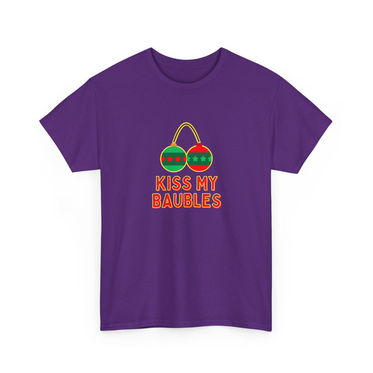 Kiss my Baubles - Christmas - Unisex Heavy Cotton Tee
