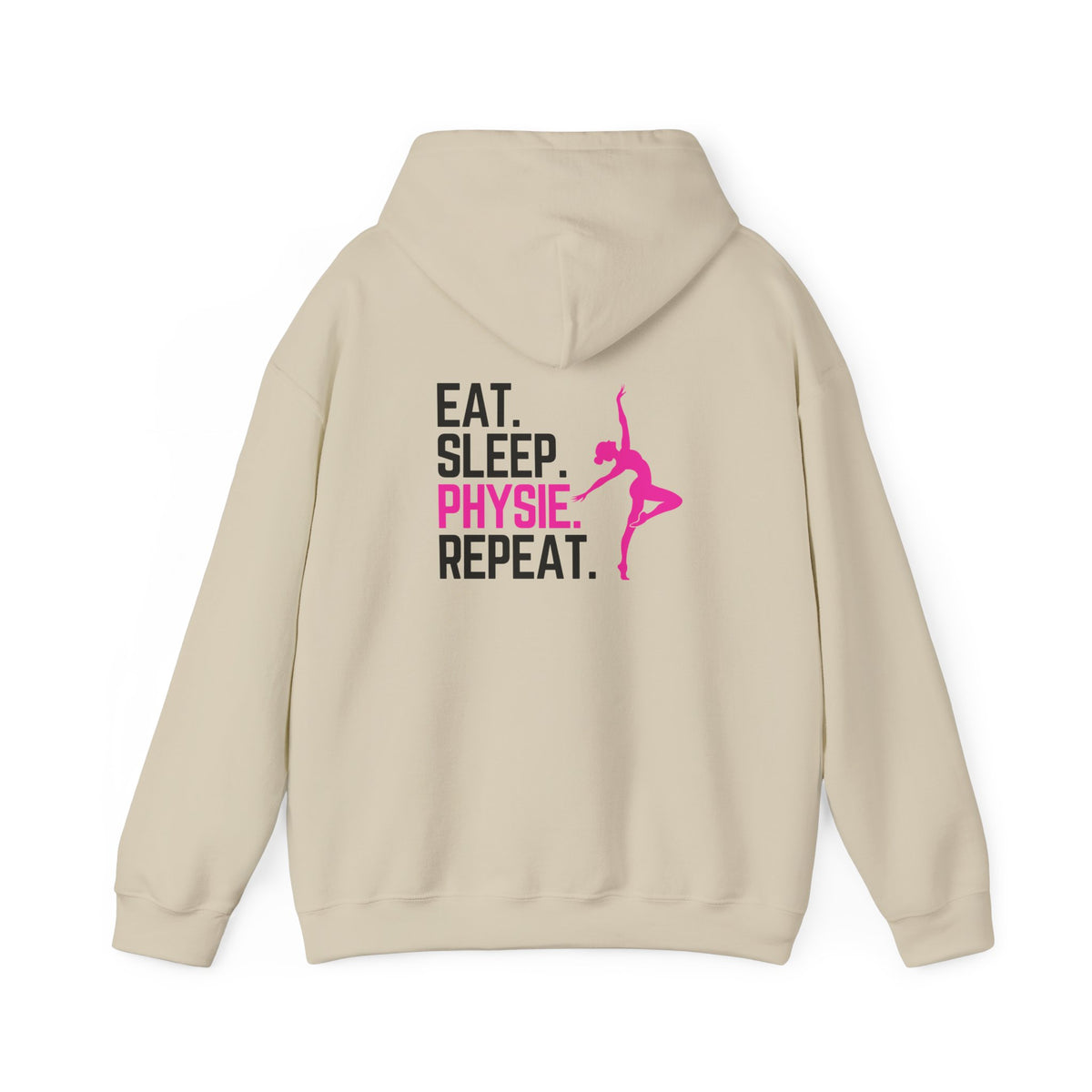 Eat Sleep Physie Repeat (printed on back) - Unisex Heavy Blend™ Hooded Sweatshirt