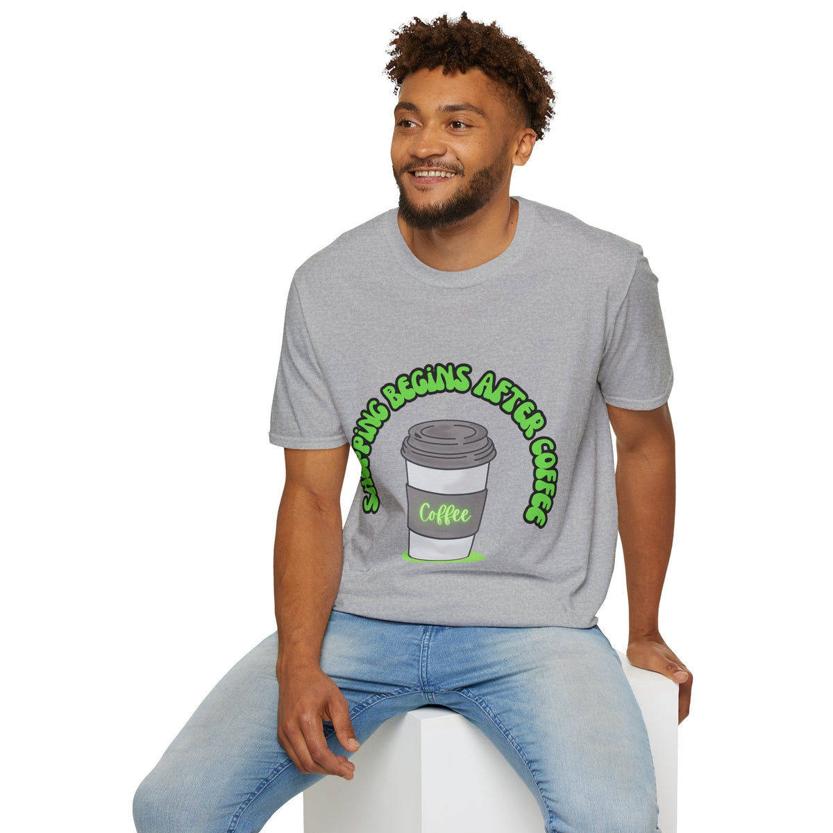 Shopping begins after coffee - Unisex Softstyle T-Shirt