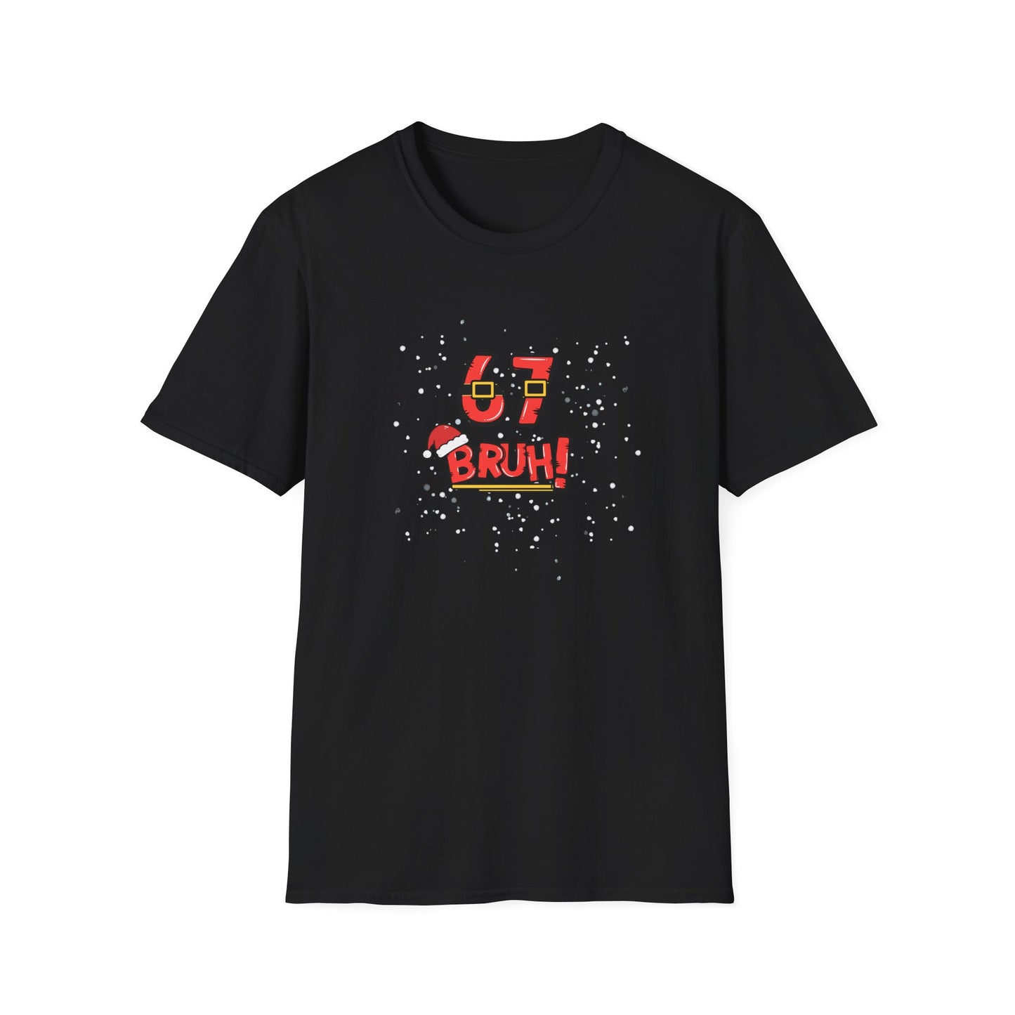 6-7 Christmas Bruh! - Unisex Softstyle T-Shirt