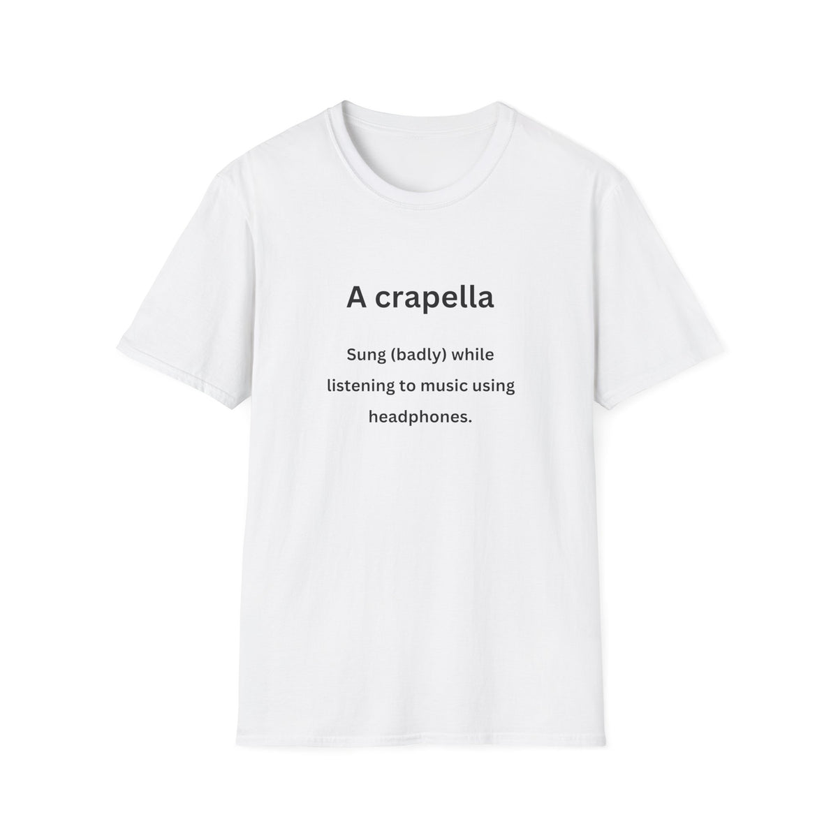 A Crapella - Urban Words - Unisex Softstyle T-Shirt