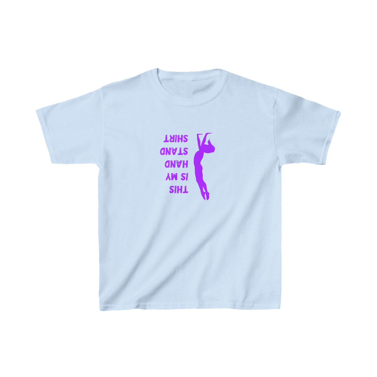 This is my handstand shirt (female) - Youth / Kids Heavy Cotton™ Tee