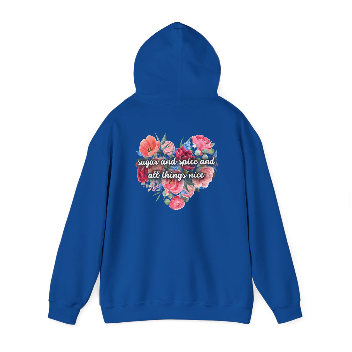 Sugar and Spice and all things nice (printed on back) - Unisex Heavy Blend™ Hooded Sweatshirt