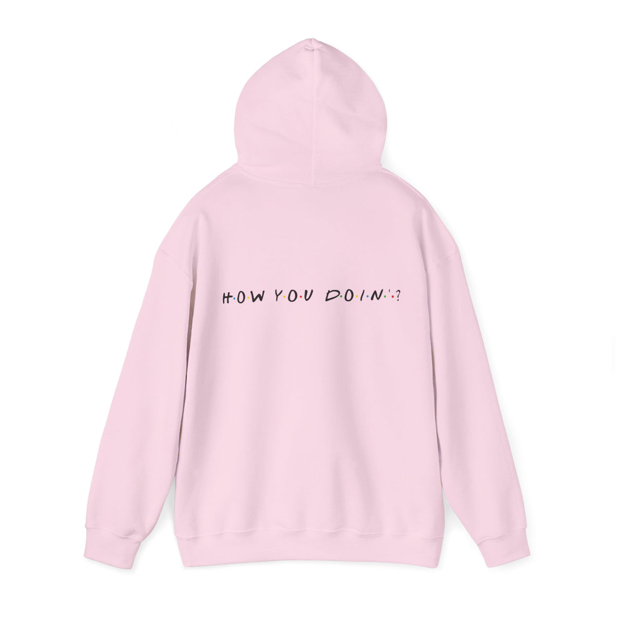How you doin? (printed on back) - Modern Vibes - Unisex Heavy Blend™ Hooded Sweatshirt