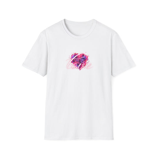 Can you feel the Love - Unisex Softstyle T-Shirt