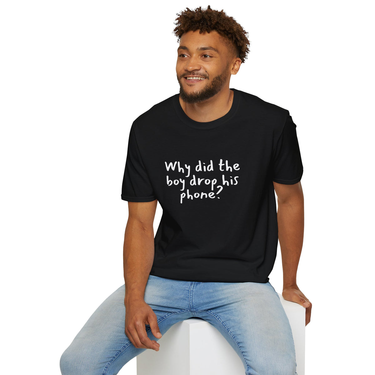 Why did the boy drop his phone? - Funny - Unisex Softstyle T-Shirt