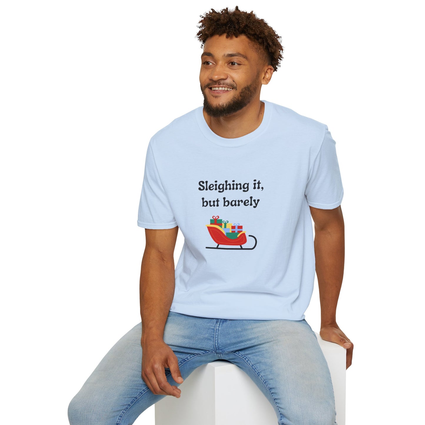 Sleighing it, but barely - Unisex Softstyle T-Shirt
