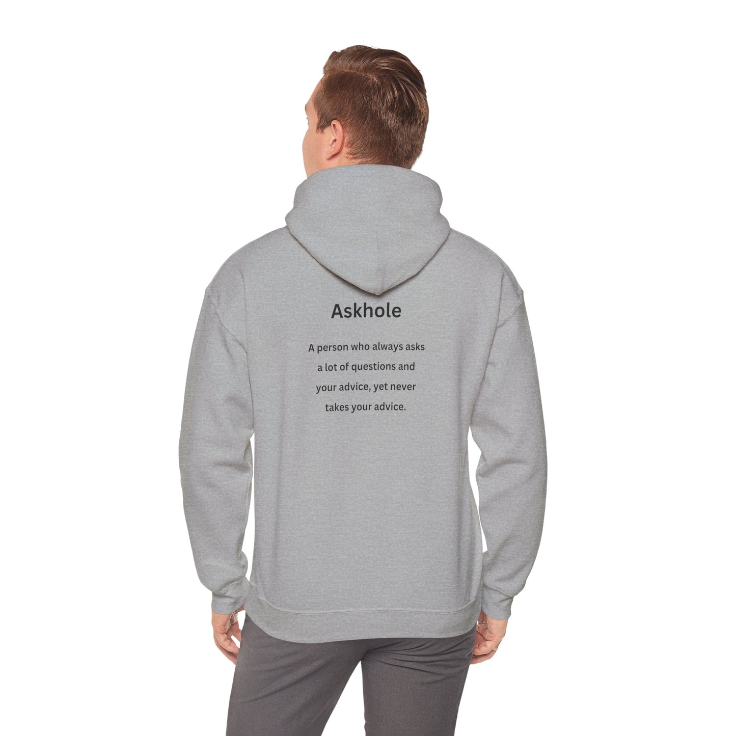 Askhole (printed on back) - Unisex Heavy Blend™ Hooded Sweatshirt