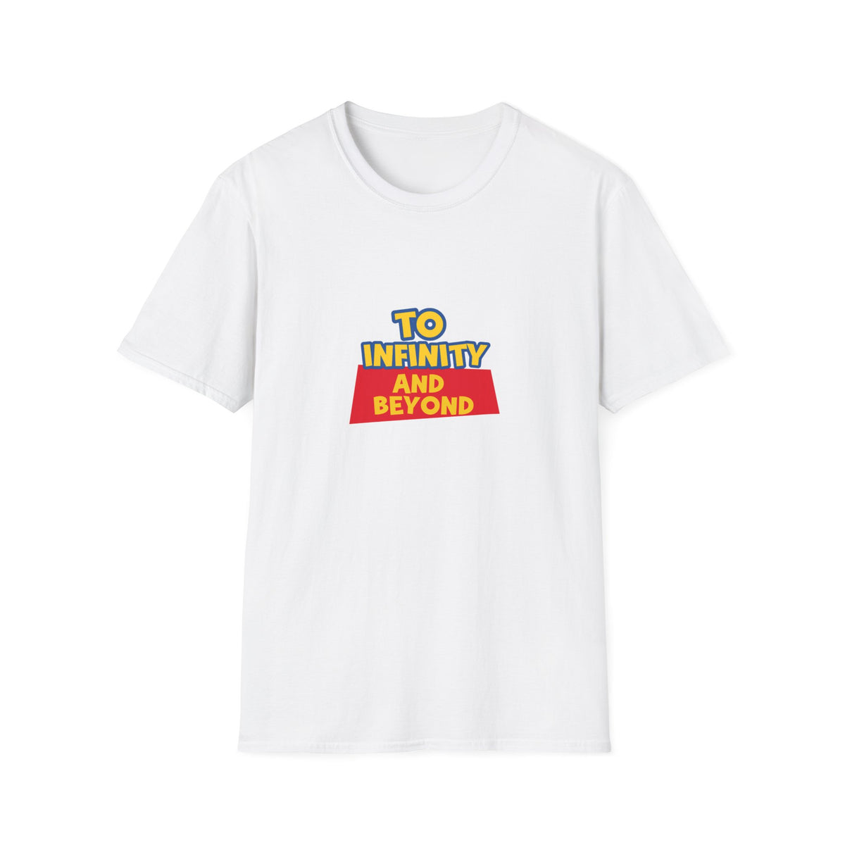 To Infinity and Beyond (Toy Story) - Unisex Softstyle T-Shirt