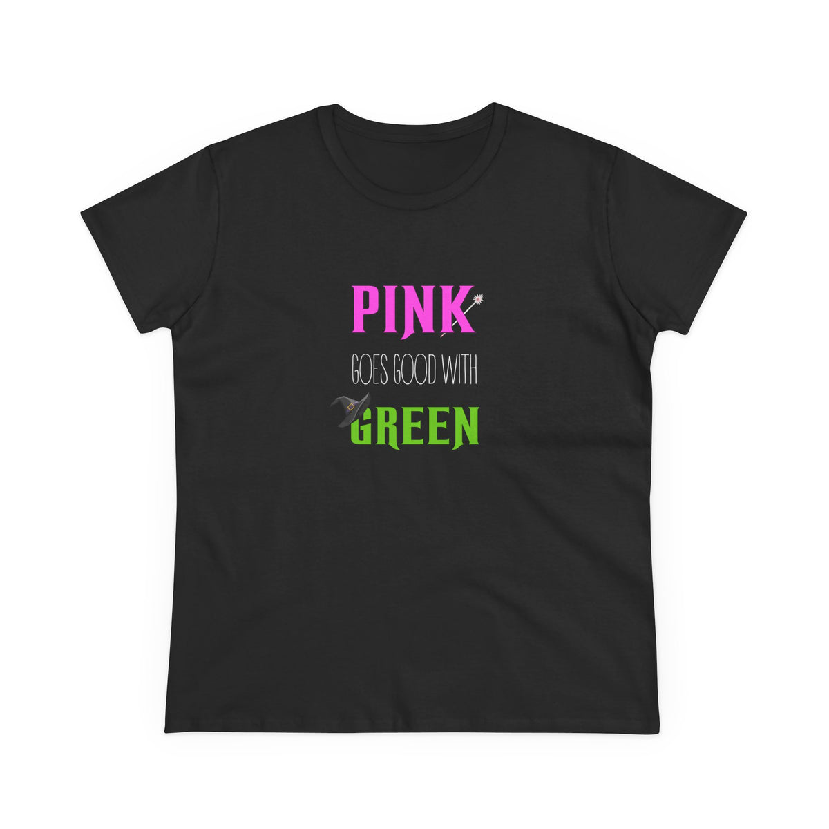 Pink goes good with green - Wicked - Women's Midweight Cotton Tee
