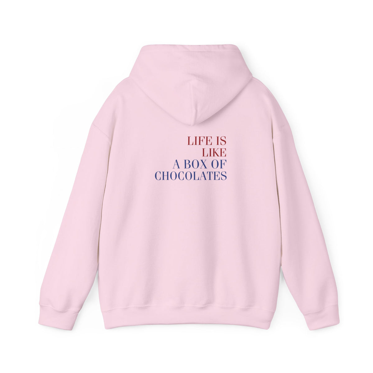 Life is like a box of chocolates (Forest Gump) (printed on back) - Modern Vibes - Unisex Heavy Blend™ Hooded Sweatshirt