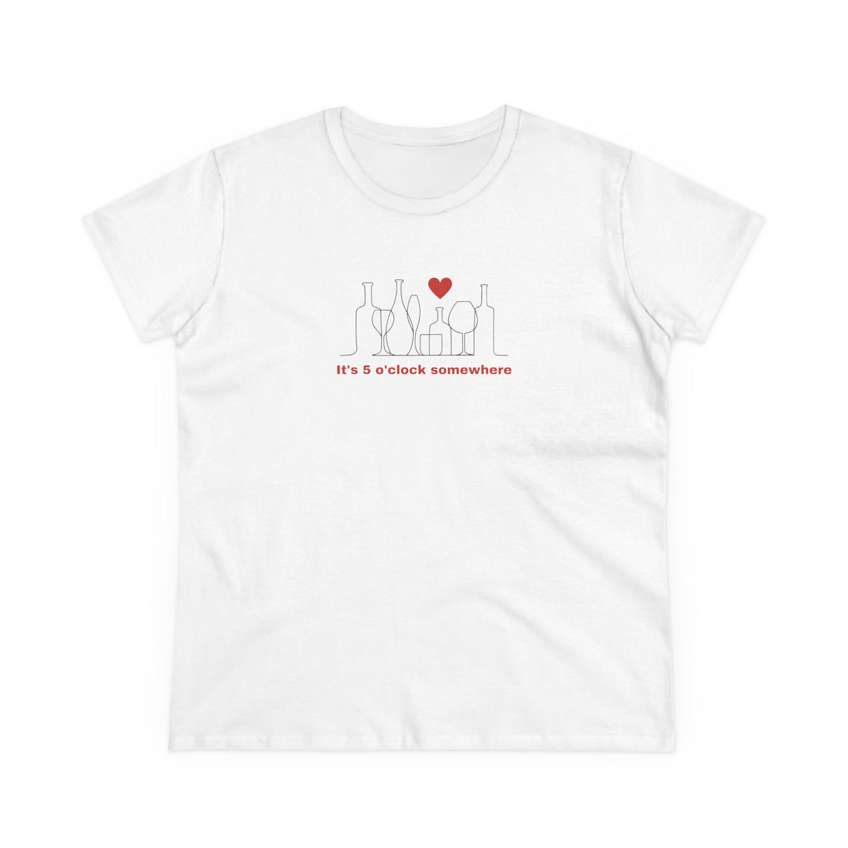 It's 5 o'clock somewhere - Women's Midweight Cotton Tee
