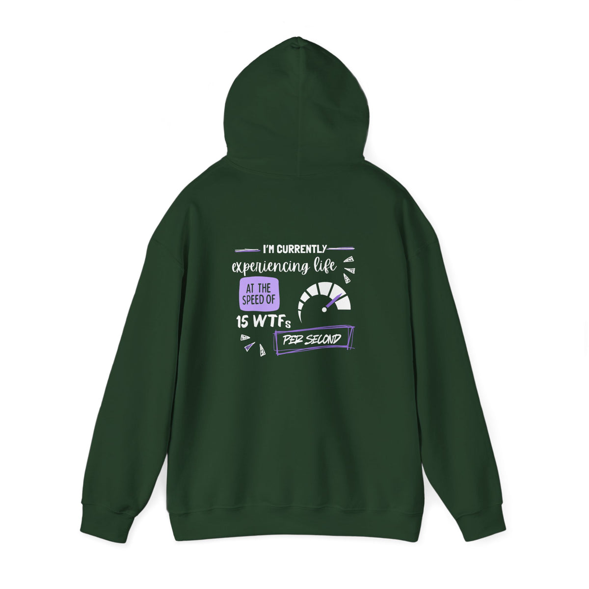 15 WTFs per second (printed on back) - Modern Vibes - Unisex Heavy Blend™ Hooded Sweatshirt