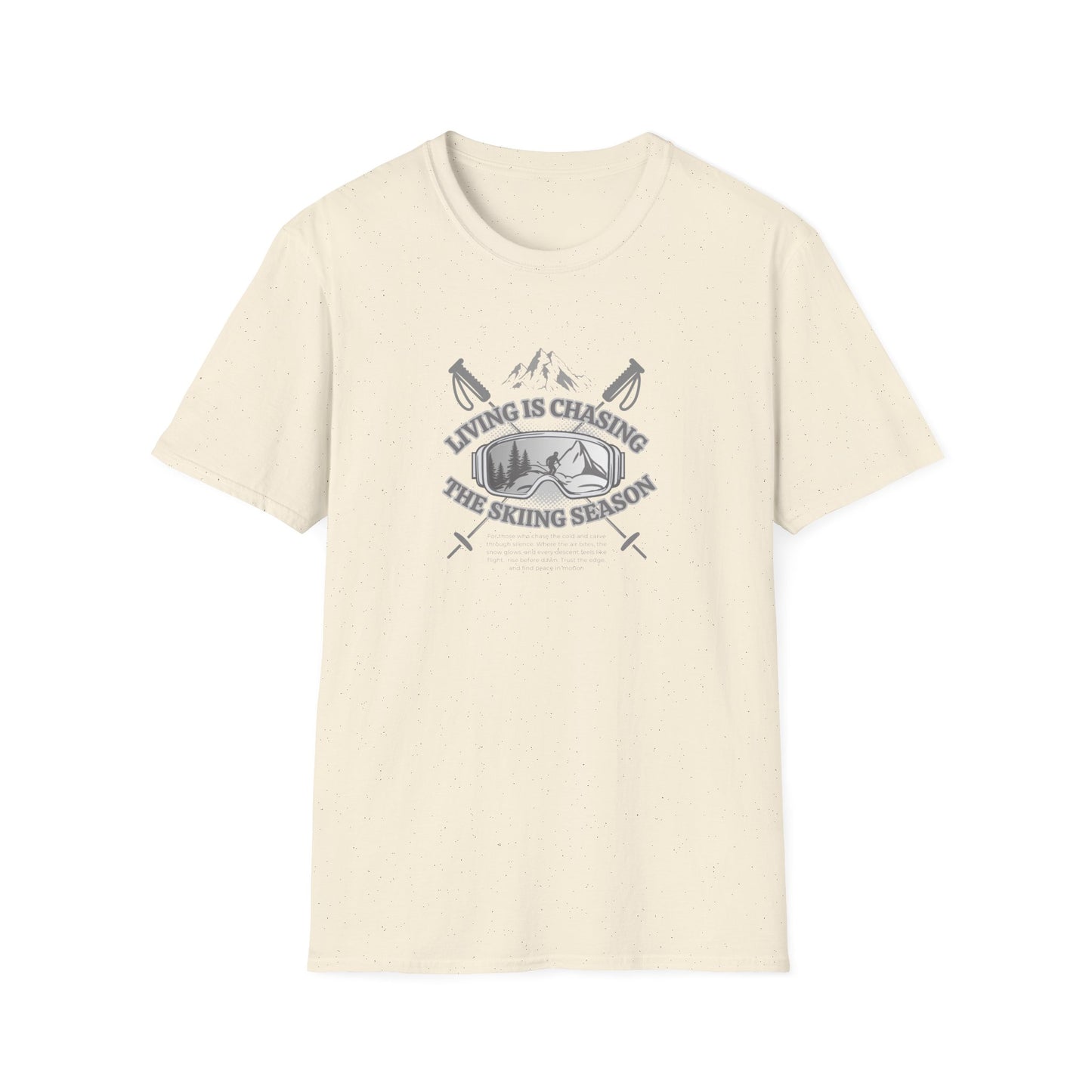 Chasing the ski season - Unisex Softstyle T-Shirt