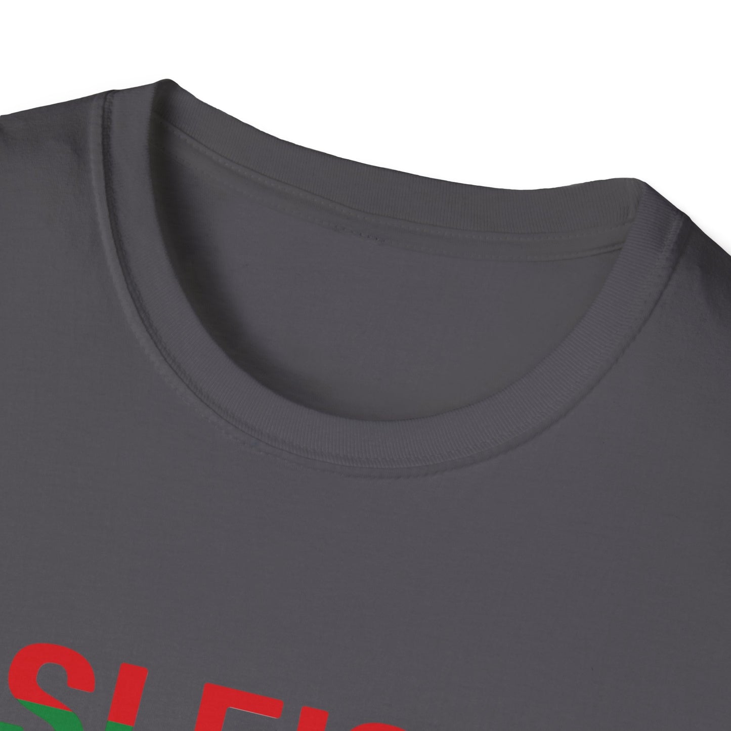 Sleigh All Day - Christmas - Unisex Softstyle T-Shirt