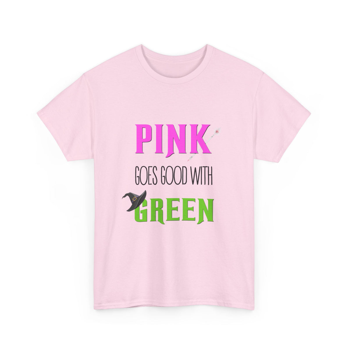 Pink goes good with Green (Wicked) - Unisex Heavy Cotton Tee