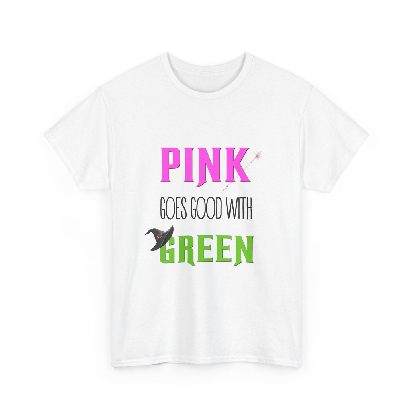 Pink goes good with Green (Wicked) - Unisex Heavy Cotton Tee