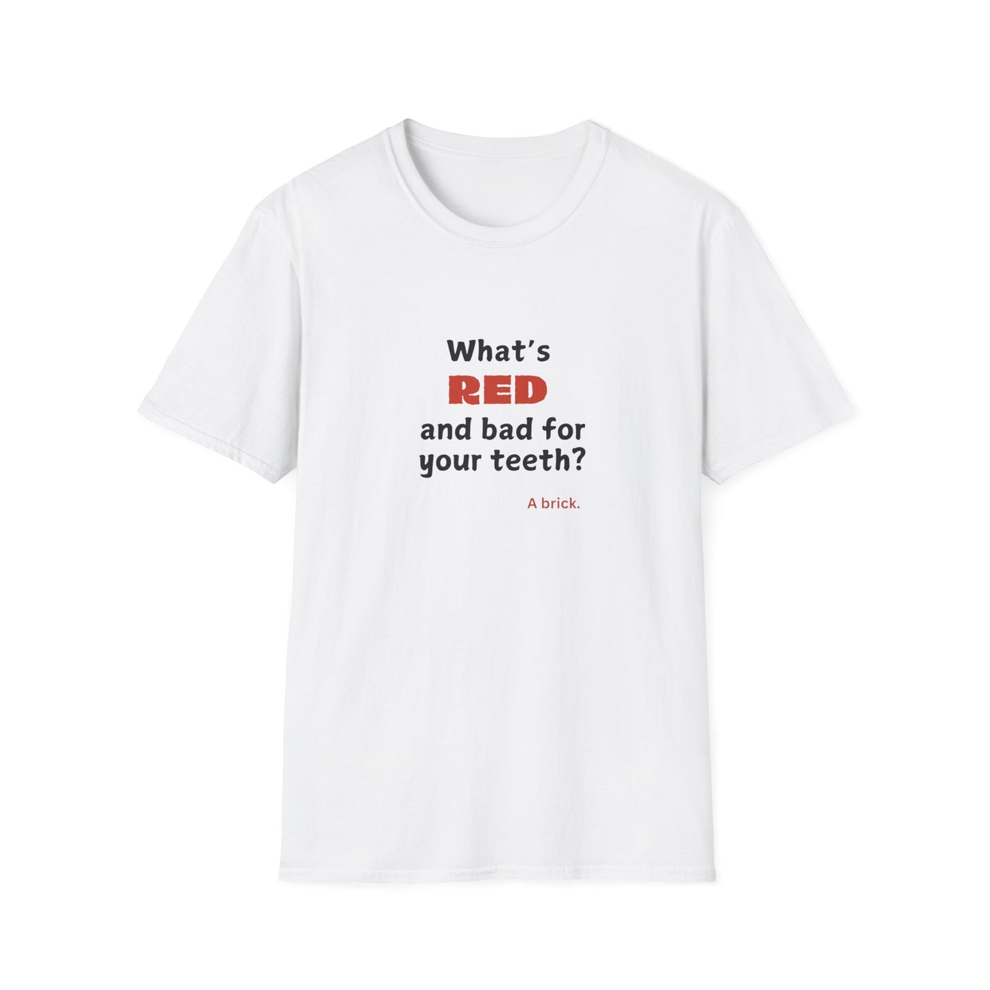 Red Teeth joke - Unisex Softstyle T-Shirt