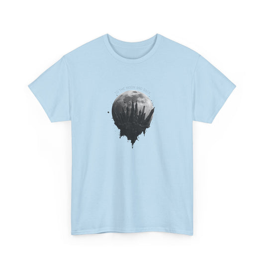 To the Moon and Back- Unisex Heavy Cotton Tee