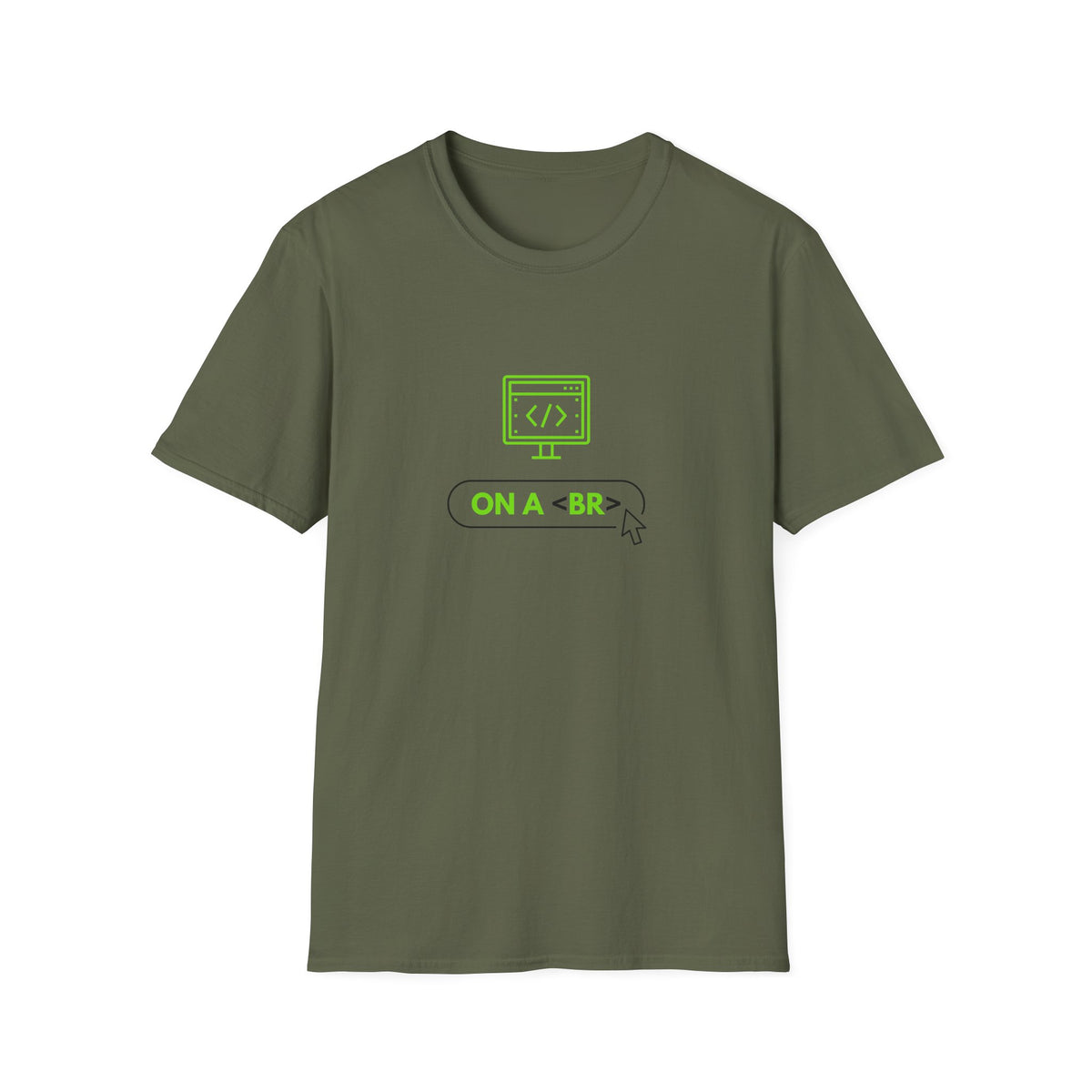 On a <BR> Break - Unisex Softstyle T-Shirt