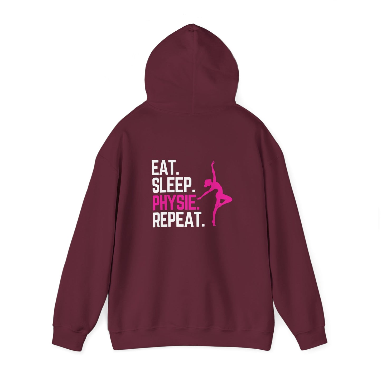 Eat Sleep Physie Repeat (printed on back) - Unisex Heavy Blend™ Hooded Sweatshirt