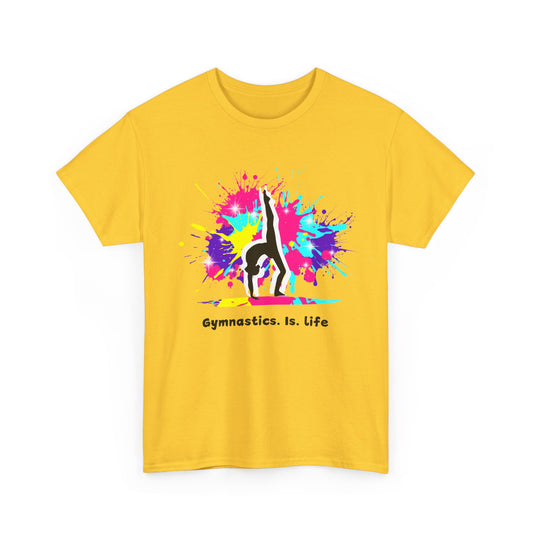 Gymnastics. Is. Life  - Unisex Heavy Cotton Tee