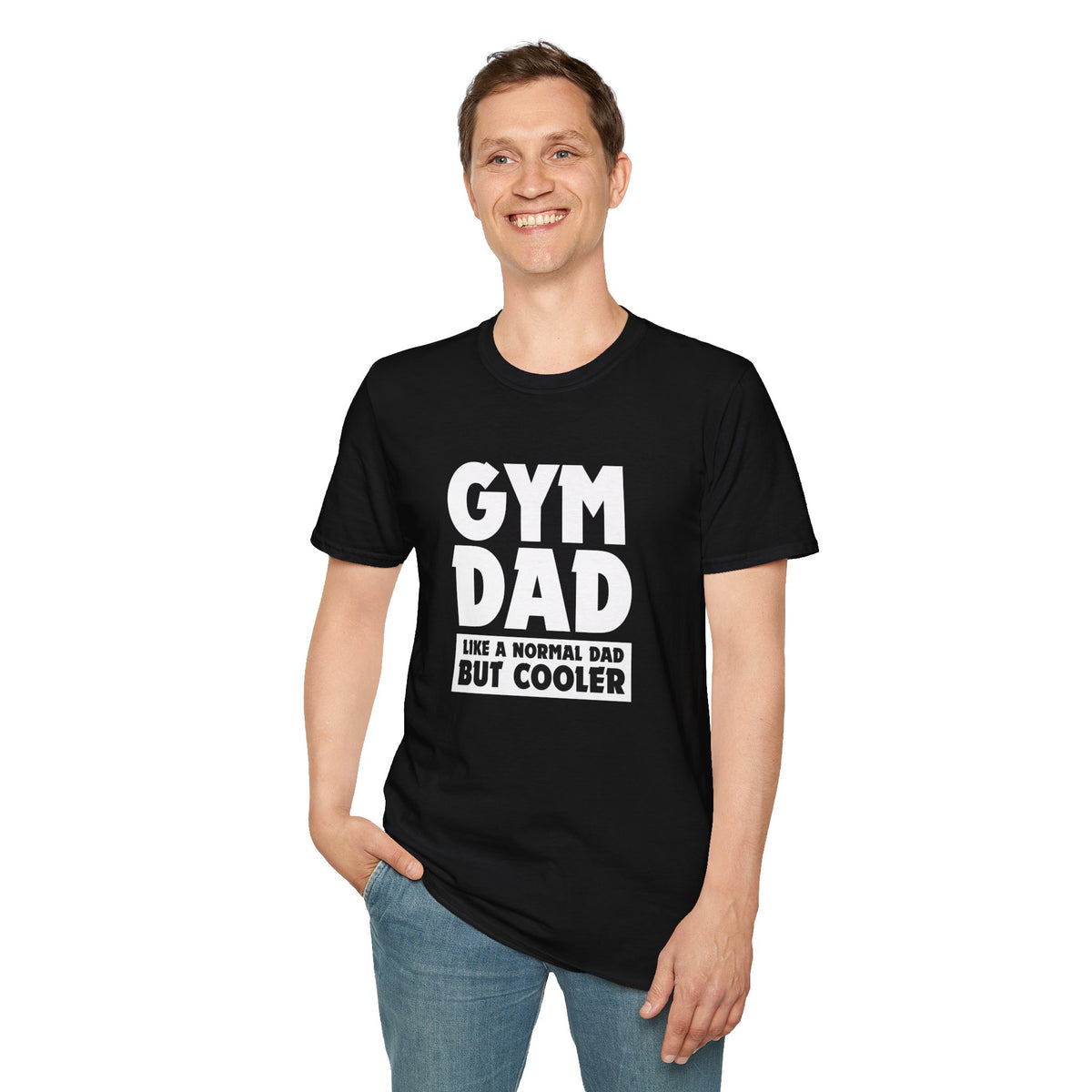 Gym Dad - Like a normal dad only cooler - Unisex Softstyle T-Shirt