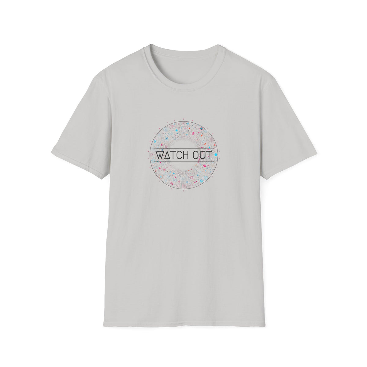 Watch out - Unisex Softstyle T-Shirt