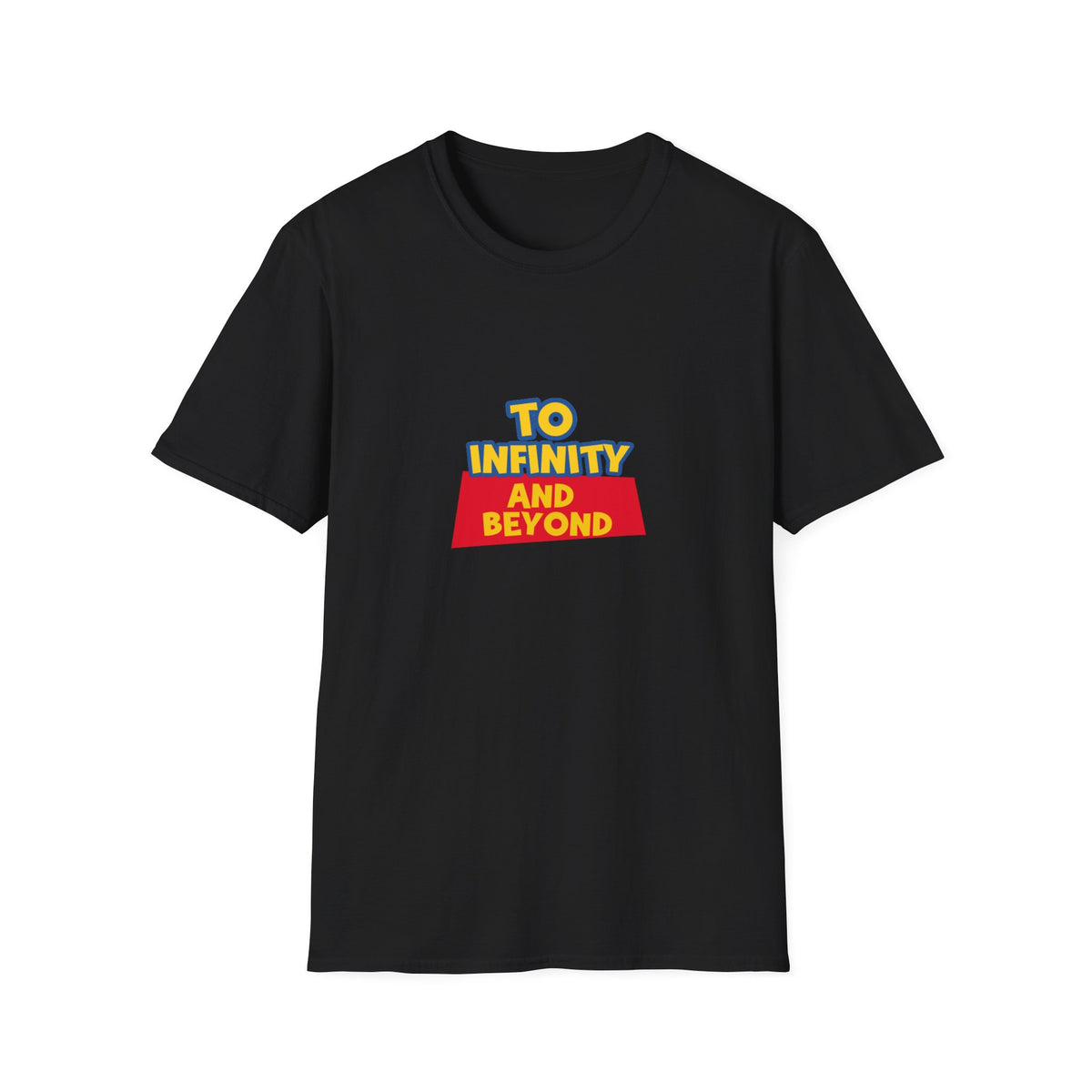 To Infinity and Beyond (Toy Story) - Unisex Softstyle T-Shirt