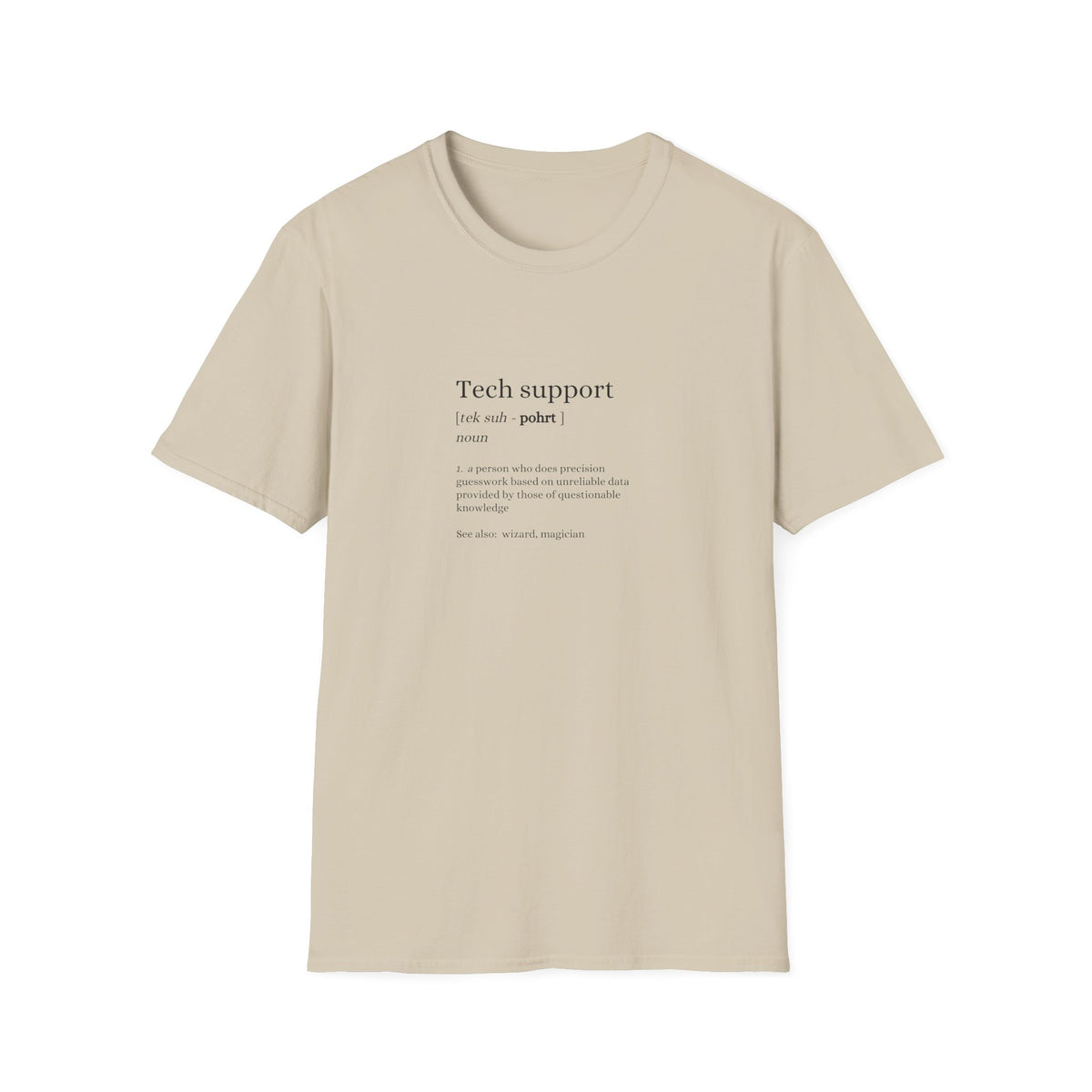 Tech Support - Unisex Softstyle T-Shirt